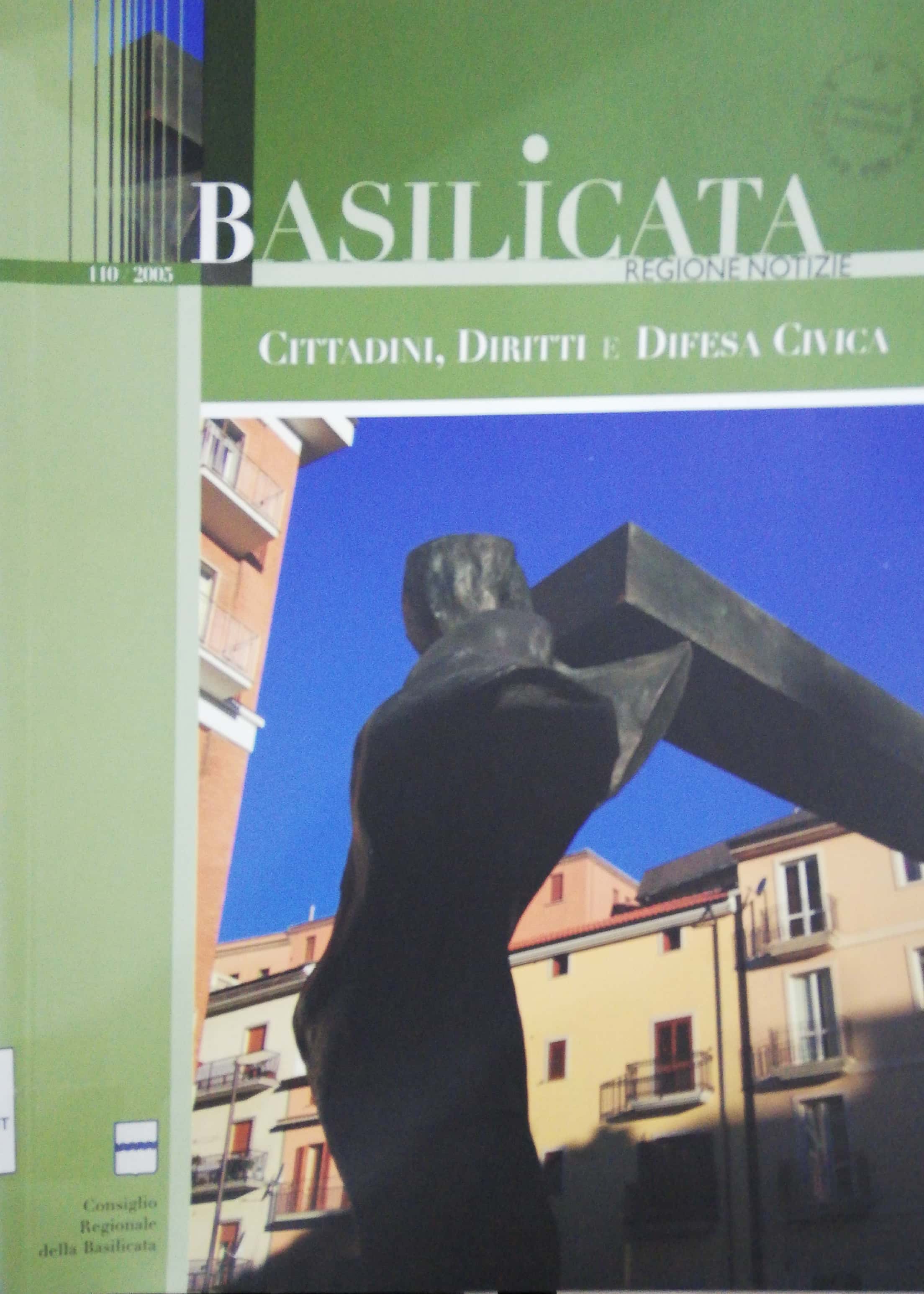 BASILICATA REGIONE NOTIZIE 110/2005 - CITTADINI, DIRITTI E DIFESA CIVICA